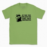 Men's t-shirt "If you pay peanuts"
