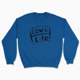 Unisex sweatshirt "I love life"