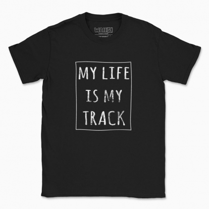 Men's t-shirt "my life is my track"