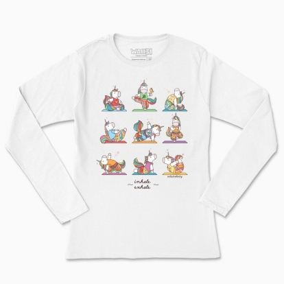 Women's long-sleeved t-shirt "Yoga poses with Unicorns. Inhale and exhale"