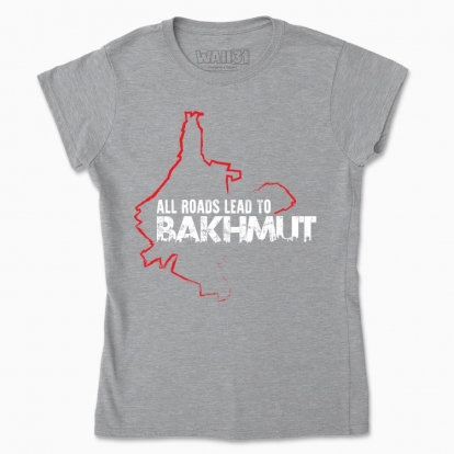 Women's t-shirt "Bakhmut"