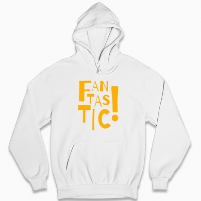 Man's hoodie "Fantastic!"