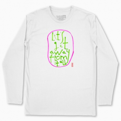 Men's long-sleeved t-shirt "Let's get away from it all"