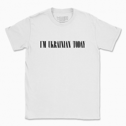 Men's t-shirt "I'M UKRAINIAN TODAY"