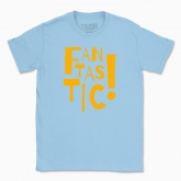 Men's t-shirt "Fantastic!"