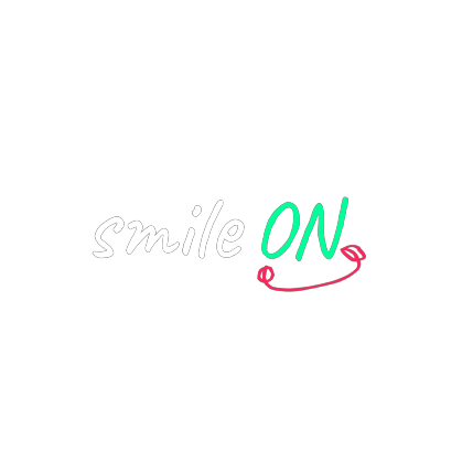 turn on your smile