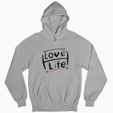 Man's hoodie "I love life"