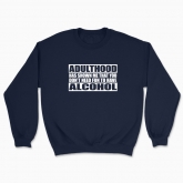 Unisex sweatshirt "Adulthood"
