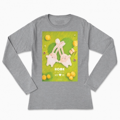 Women's long-sleeved t-shirt "Rabbits. Home is where my heart is"