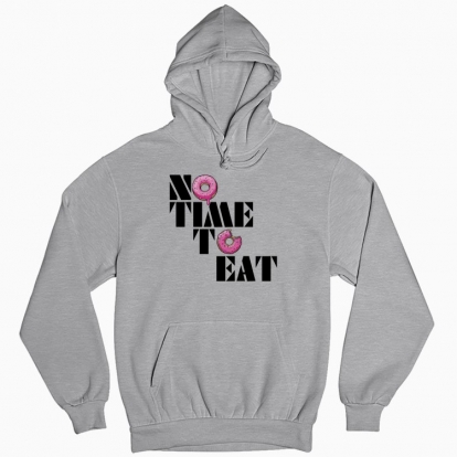 Man's hoodie "NO TIME TO EAT"