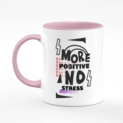 Чашка з принтом "більше позитиву ні стресові"