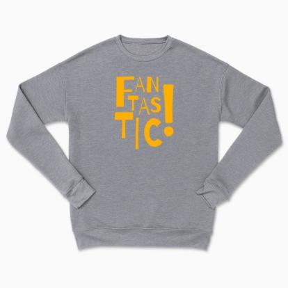 Сhildren's sweatshirt "Fantastic!"