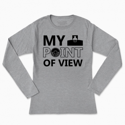 Women's long-sleeved t-shirt "MY POINT OF VIEW"
