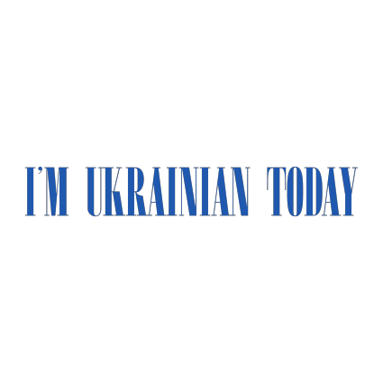 I'M UKRAINIAN TODAY