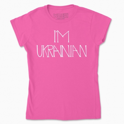 Women's t-shirt "I'M UKRAINIAN_white"