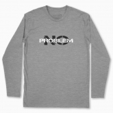 Men's long-sleeved t-shirt "no problem"
